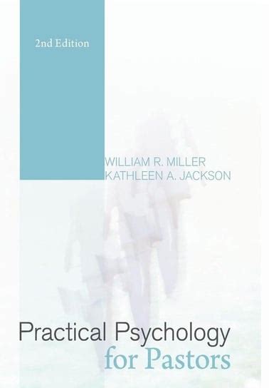 Practical Psychology for Pastors: William R. Miller: 